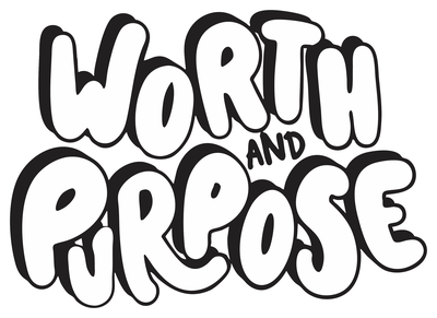 Worth and Purpose